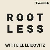 Podcast Rootless with Liel Leibovitz