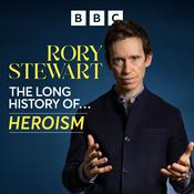 Podcast Rory Stewart: The Long History of...
