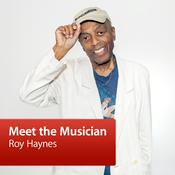 Podcast Roy Haynes: Meet the Musician