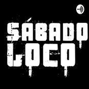 Podcast Sábado Loco y Los Reporteros Populares
