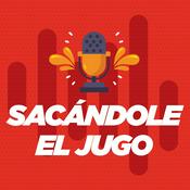 Podcast Sacándole el Jugo