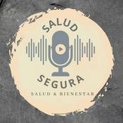 Podcast Salud Segura