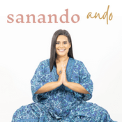 Podcast sanando ando