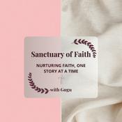 Podcast Sanctuary of Faith