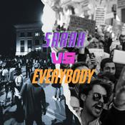 Podcast Sarah VS Everybody