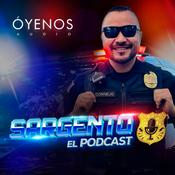 Podcast Sargento, El Podcast