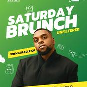 Podcast Saturday Brunch Unfiltered With Miracle OP
