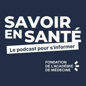 Podcast Savoir en Santé - le podcast pour s'informer