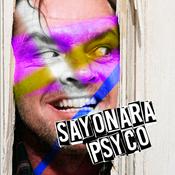 Podcast SAYONARA PSYCO