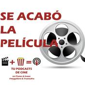 Podcast Se Acabó la Película