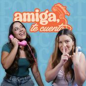 Podcast Amiga, Te Cuento