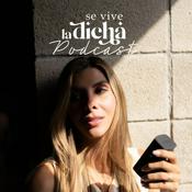 Podcast Se Vive La Dicha