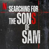 Podcast Searching for the Sons of Sam