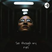 Podcast See through my eyes