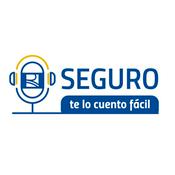 Podcast Seguro te lo cuento fácil
