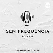Podcast Sem Frequência