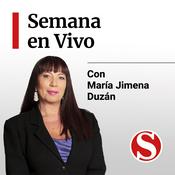 Podcast Semana En Vivo, podcast de María Jimena Duzán
