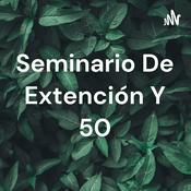 Podcast Seminario De Extención Y 50