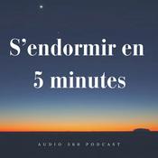 Podcast S’endormir en 5 minutes – Des histoires pour un sommeil paisible