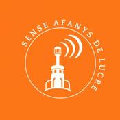 Podcast Sense Afany de Lucre