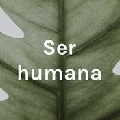 Podcast Ser humana