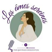 Podcast Les âmes sereines