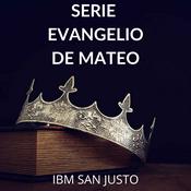 Podcast SERIE EVANGELIO DE MATEO