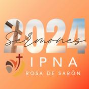 Podcast Sermones IPNA Rosa de Sarón