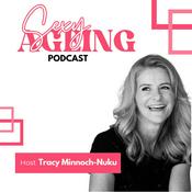 Podcast Sexy Ageing: Embracing Life beyond 40