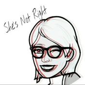Podcast She's Not Right