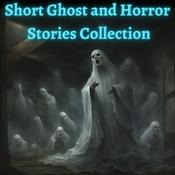 Podcast Short Ghost and Horror Stories Collection