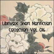 Podcast Short Nonfiction Collection Vol. 016 by Various