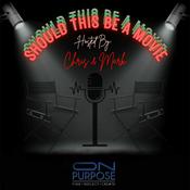 Podcast Should This Be A Movie