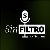 Podcast Sin filtro en Semana
