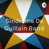 Podcast Síndrome De Guillain Barré