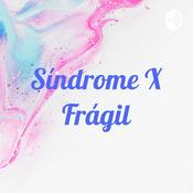 Podcast Síndrome X Frágil