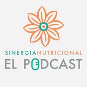 Podcast Sinergia Nutricional - El Podcast