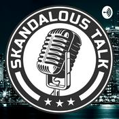 Podcast Skandalous Talk