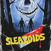 Podcast SLEAZOIDS