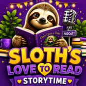 Podcast Sloth’s Love To Read Storytime