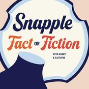 Podcast Snapple Fact or Fiction