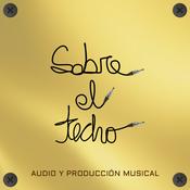 Podcast Sobre El Techo - Audio y Producción Musical