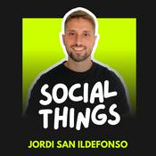 Podcast Social Things ⚡️ Pódcast de Marketing y Redes Sociales