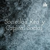 Podcast Sociedad Red y Capital Social
