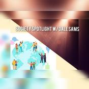 Podcast Society Spotlight W/Dale Sams