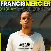 Podcast Solèy Radio Show by Francis Mercier