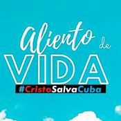 Podcast Aliento De Vida #CristoSalvaCuba