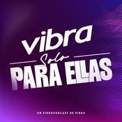 Podcast Solo para ellas | Vibra