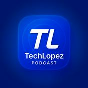 Podcast TechLopez