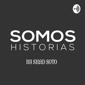 Podcast SOMOS HISTORIAS